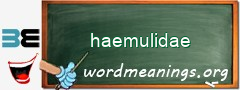 WordMeaning blackboard for haemulidae